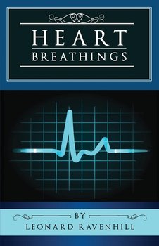 Heart Breathings - Ravenhill Leonard