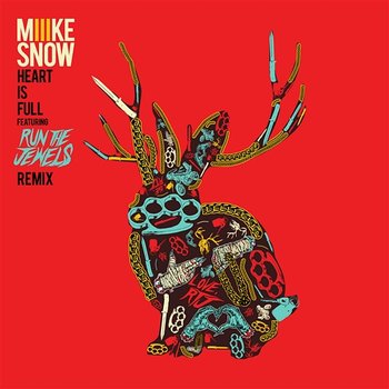 Heart Is Full - Miike Snow