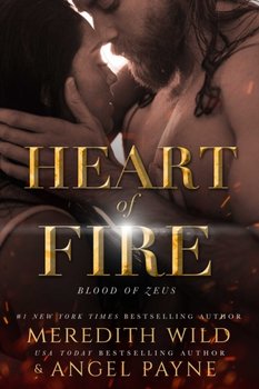 Heart of Fire: Blood of Zeus: Book Two - Wild Meredith, Payne Angel