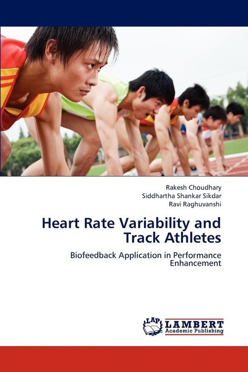 Heart Rate Variability and Track Athletes Choudhary Rakesh Książka