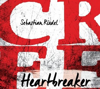 Heartbreaker - Riedel Sebastian, Cree