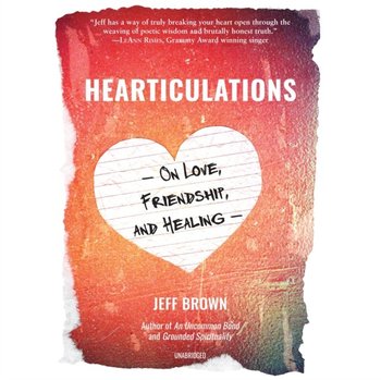 Hearticulations - Brown Jeff