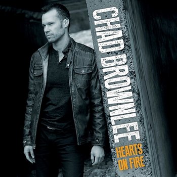 Hearts On Fire - Chad Brownlee