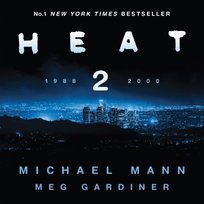 Heat 2 - audiobook Mann Michael, Gardiner Meg