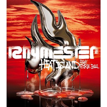 HEAT ISLAND - RHYMESTER feat. FIRE BALL