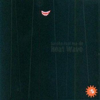 Heat Wave - Satoko Fujii Ma-Do