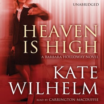 Heaven Is High - Wilhelm Kate