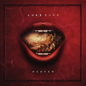 Heaven - Luke Burr