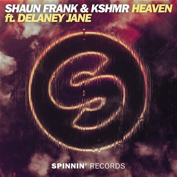 Heaven - Shaun Frank & KSHMR feat. Delaney Jane