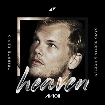Heaven - Avicii