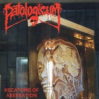 Hecatomb Of Aberration Patologicum