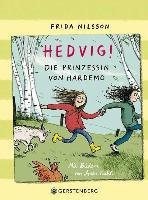 Hedvig! Die Prinzessin von Hardemo - Nilsson Frida