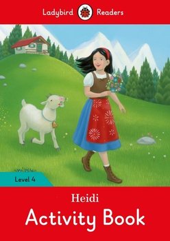 Heidi. Activity Book. Ladybird Readers. Level 4 - Opracowanie zbiorowe