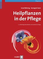 Heilpflanzen in der Pflege Sonn Annegret, Buhring Ursel