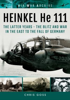 Heinkel He 111 - Goss Chris