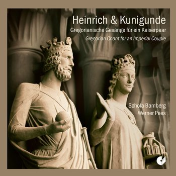 Heinrich & Kunigunde - Gregorian Chant For An Imperial Couple - Schola Bamberg, Pees Werner