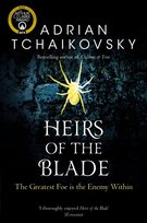 Heirs of the Blade Tchaikovsky Adrian