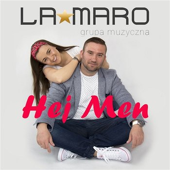 Hej men - LaMaro