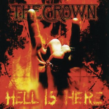 Hell Is Here, płyta winylowa - The Crown