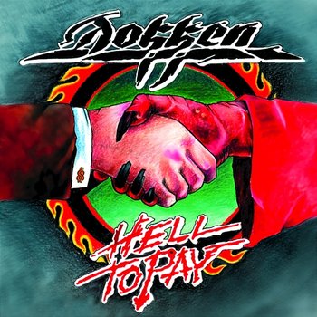 Hell to Pay - Dokken