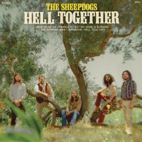 Hell Together The Sheepdogs