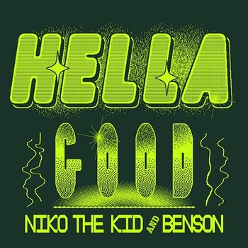 Hella Good - Niko The Kid, Benson