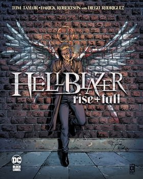 Hellblazer. Rise and Fall - Taylor Tom