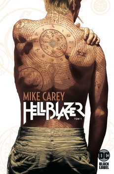 Hellblazer. Tom 1 - Carey Mike, Frusin Marcelo, Dillon Steve