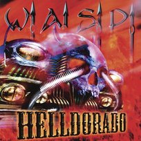 Helldorado W.A.S.P.