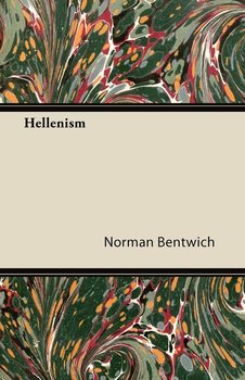 Hellenism - Bentwich Norman