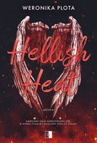Hellish Heat. Hellish. Tom 1 Weronika Plota