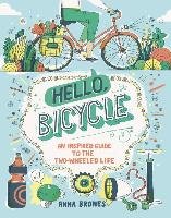 Hello, Bicycle - Brones Anna