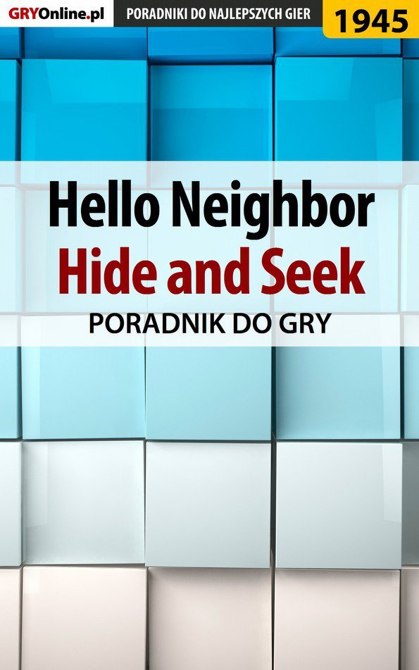Hello Neighbor Hide And Seek Poradnik Do Gry Fras Natalia N Tenn Ebook Sklep Empik Com