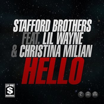Hello - Stafford Brothers feat. Lil Wayne, Christina Milian