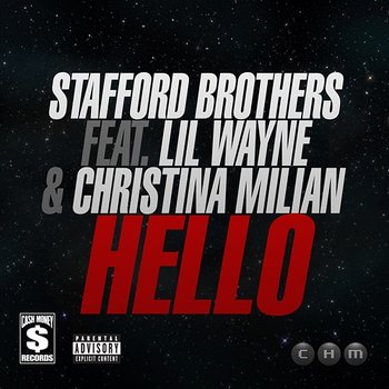 Hello - Stafford Brothers feat. Lil Wayne, Christina Milian
