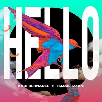 Hello - Andi Bernadee & Ismail Izzani