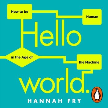 Hello World - Fry Hannah