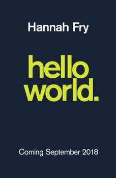 Hello World - Fry Hannah
