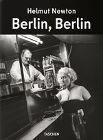 Helmut Newton. Berlin, Berlin Newton Helmut