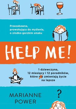 Help Me! Czy poradniki rzeczywiście pomagają zmienić życie na lepsze - Power Marianne