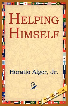 Helping Himself - Alger Horatio Jr.