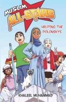 Helping the Polonskys - Muhammad Khaleel