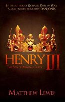 Henry III: The Son of Magna Carta Matthew Lewis