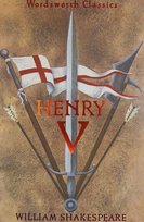 Henry V. Wordsworth Classics Shakespeare William