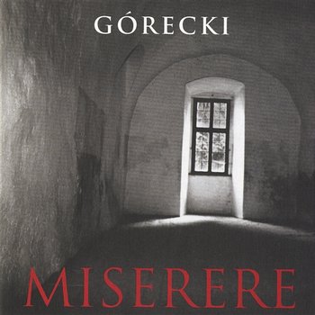 Henryk Górecki: Miserere - John Nelson, Lucy Ding, Chicago Symphony Chorus