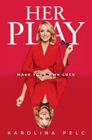 Her Play : Make Your Own Luck Pelc Karolina