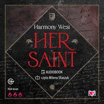 Her Saint. Saint & Sinner. Tom 1 - audiobook