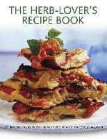 Herb-lover's Recipe Book Farrow Joanna