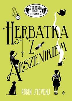 Herbatka z arszenikiem - Stevens Robin