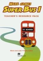 Here comes Super Bus. Level 1. Teacher's Book. Resource Pack - Lobo Maria Jose, Subira Pepita